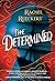 The Determined