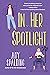 In Her Spotlight (Out in Hollywood Book 4)