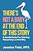 There's Not a Baby at the End of This Story by Jessica  Field