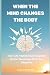 When the Mind Changes the Body by Tanya Bennett