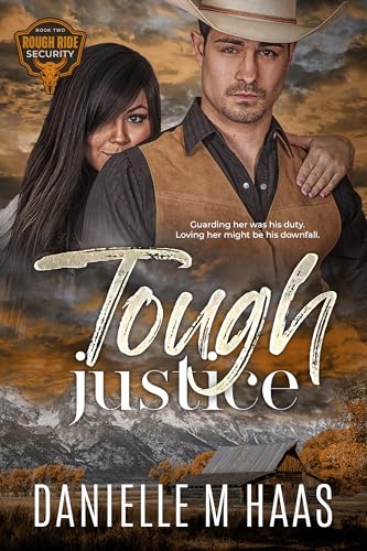 Tough Justice (Rough Ride Security Book 2)