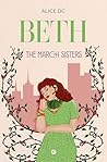 The March Sisters - Beth (Italian Edition) The March Sisters - Beth (Italian Edition)