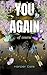 You. Again. by Harper Dale