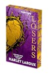 Losers: Part Two:...