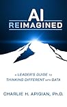AI Reimagined: A ...