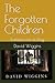 The Forgotten Children: Fam...