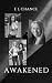 Awakened - Jennifer, Emily,...