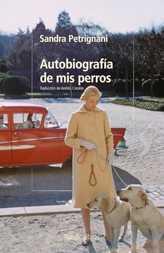 Autobiografía de mis perros (Paperback)