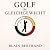 GOLF IM GLEICHGEWICHT: Der ...