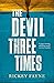 The Devil Three Times