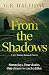 From the Shadows: Soon to be a Major ITV Drama (Monica Kennedy Book 1)
