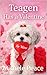 Teagen: Has A Valentine (A ...