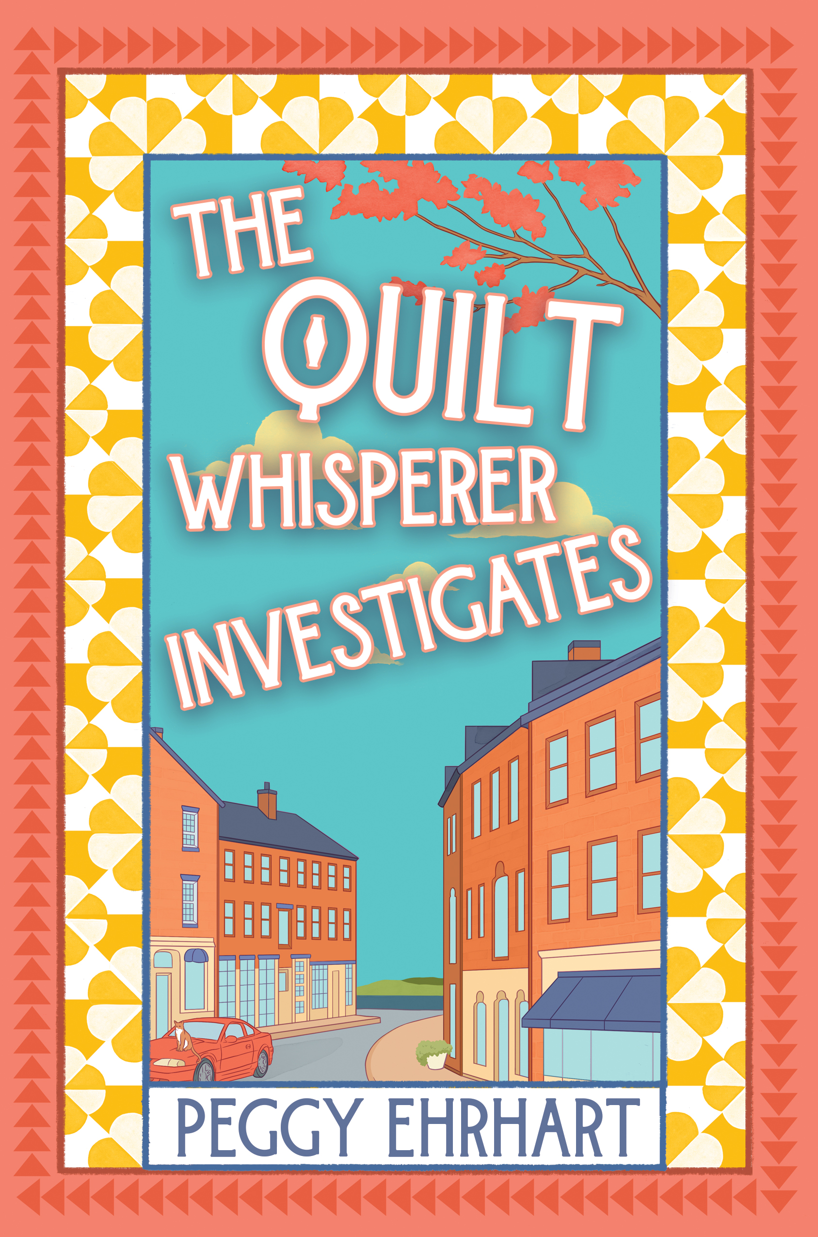 The Quilt Whisperer Investigates (Quilt Whisperer Mystery #1)
