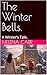 The Winter Bells.: A Winter...