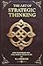 The Art of Strategic Thinki...