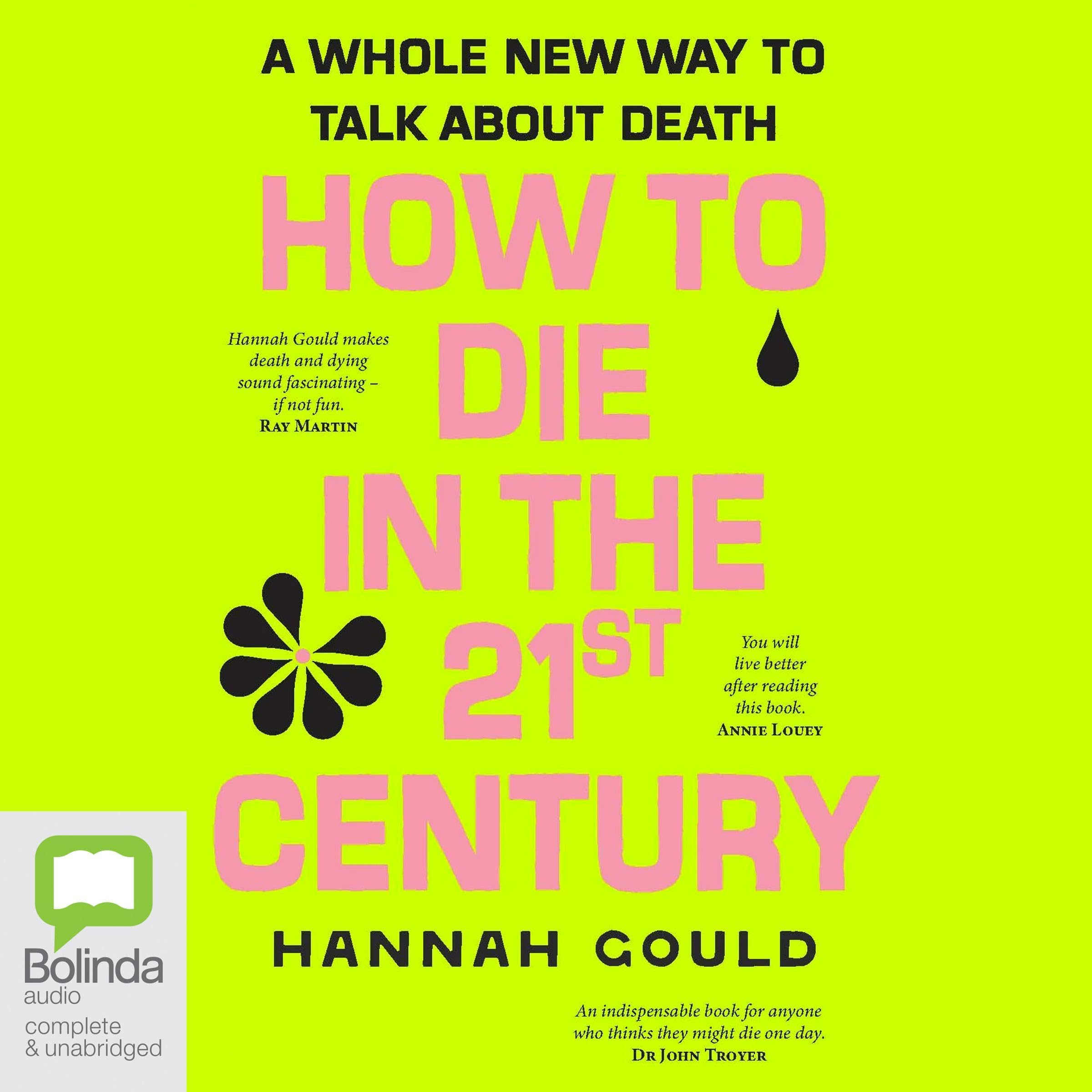 How to Die in the 21st Century: A Whole New Way to Talk about Death (Audible Audio)