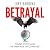Betrayal: Trump, Putin and The New Age of Conquest