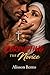 Corrupting the Novice: A Forbidden Love Dark Romance (Unholy Vows)