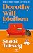 Dorothy will bleiben