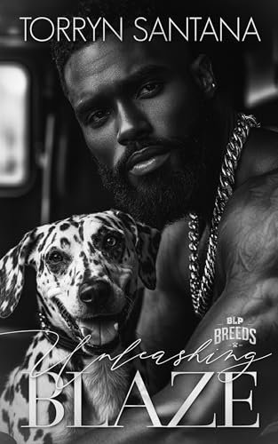 Unleashing Blaze (BLP Breeds Book 9)