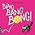 Bing bang bong! (French Edition)