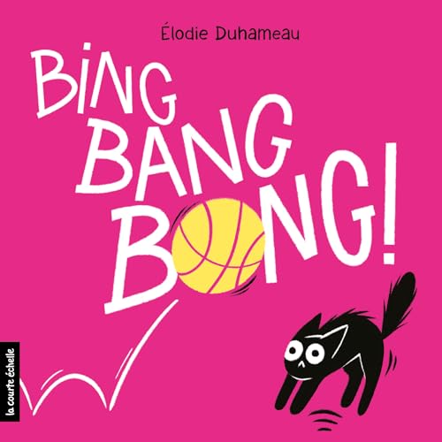 Bing bang bong! (French Edition)