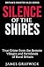 Silence of the Shires: True...