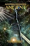 Ancient by Alexandra Edgeworth Ancient by Alexandra Edgeworth
