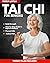 Tai Chi for Seniors: A Gent...