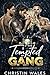 Tempted By The Gang : A Spi...