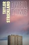 Dwell Time