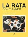 La Rata con Thinn...