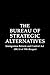 Bureau of Strategic Alternatives  by Joe Reed