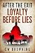 Loyalty Before Lies (After ...