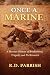Once A Marine: A Marines Me...