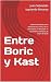 Entre Boric y Kast by Juán Sebastián Izquierdo Al... Entre Boric y Kast by Juán Sebastián Izquierdo Al...