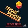 Seesaw Monster: A...