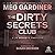 The Dirty Secrets Club (The...