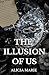 The Illusion of Us