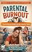 Parental Burnout: Practical...