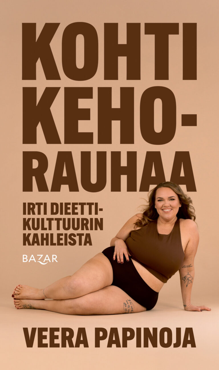 Kohti kehorauhaa – irti dieettikulttuurin kahleista (Hardcover)