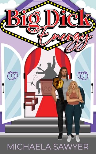 Big D*ck Energy (Kings of the Ring #2)