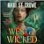 West of Wicked (The Great and Terrible Land, #1)