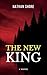 The New King by Nathan Shore
