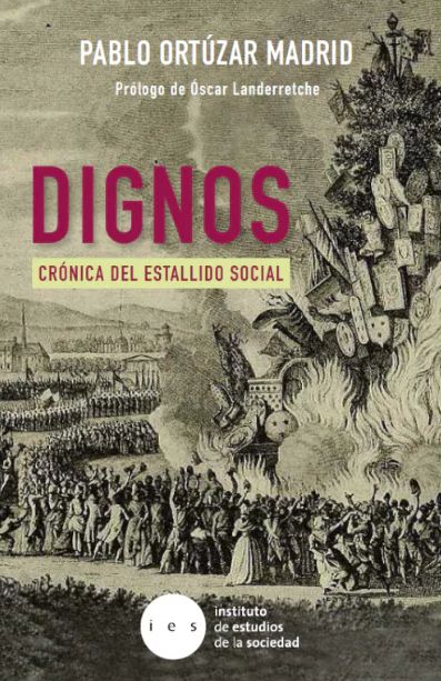 Dignos. Crónica del estallido social