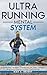 Ultra Running Mental System...