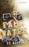 Fair Catch: Edizi...