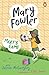 Mary Fowler: Mary's Game
