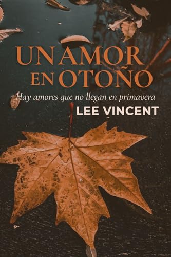 Un amor en otoño (Spanish Edition)