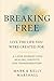 Breaking Free: Live the Lif...
